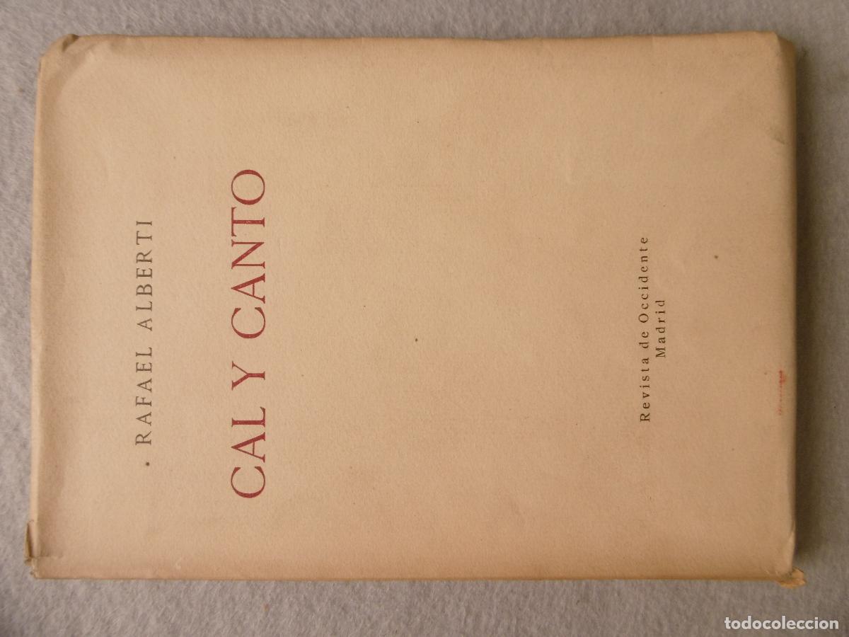 Libros: CAL Y CANTO. 1&ordf; edici&oacute;n. - ALBERTI, RAFAEL. - Foto 4