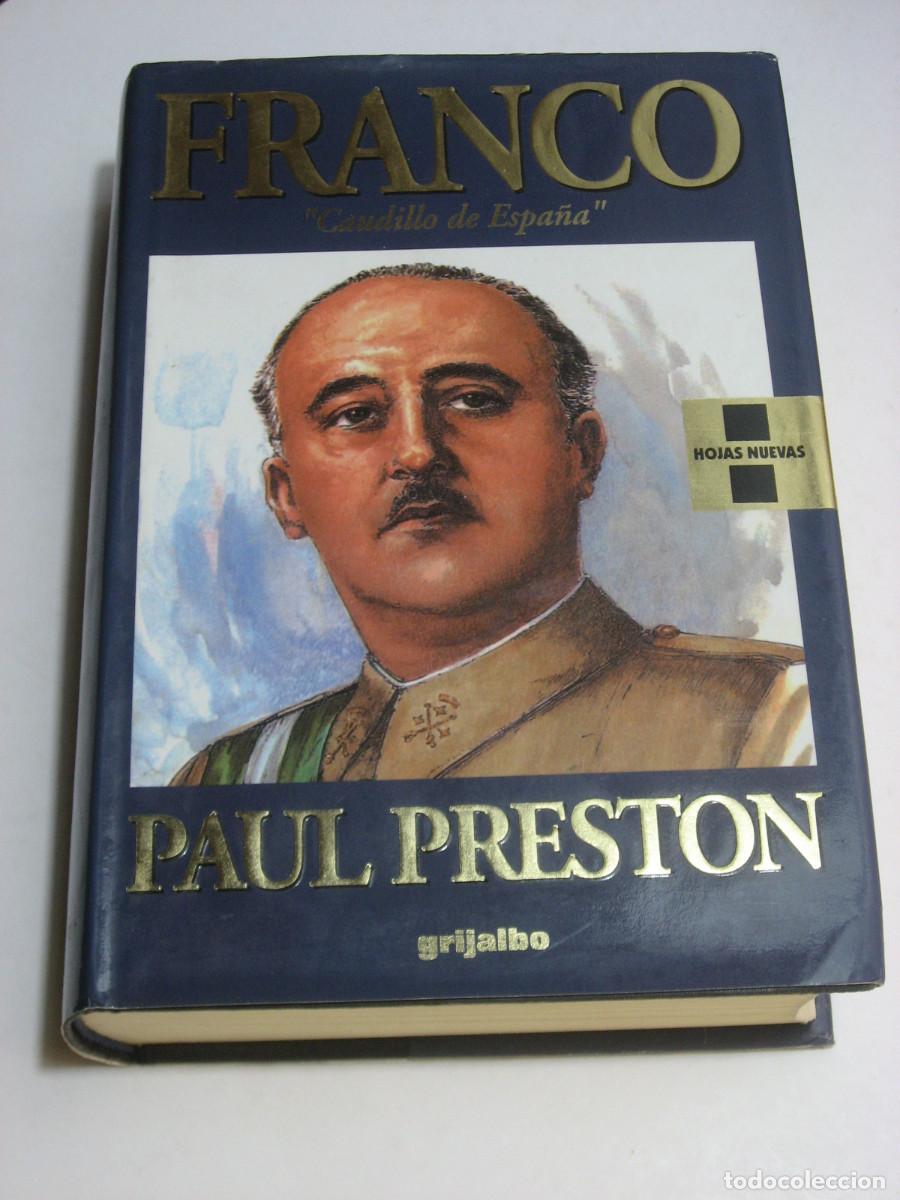 Libros: FRANCO Caudillo de Espa&ntilde;a - Paul Preston - Foto 1