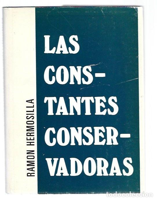 Libros: CONSTANTES CONSERVADORAS - LAS - HERMOSILLA, RAMON - Foto 1