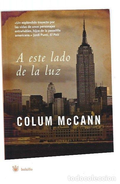 Libros: A ESTE LADO DE LA LUZ - MCCANN, COLUM - Foto 1