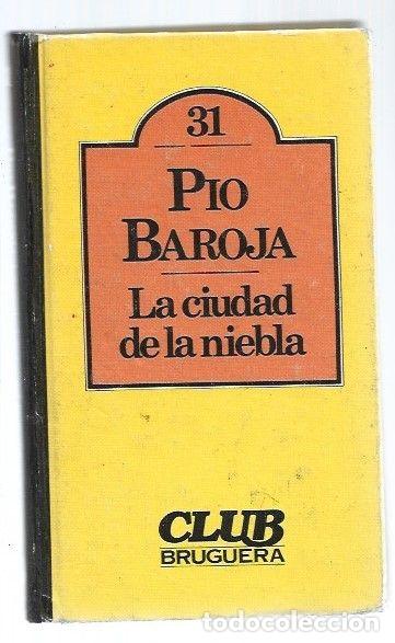 Libros: CIUDAD DE LA NIEBLA - LA - BAROJA, PIO - Foto 1
