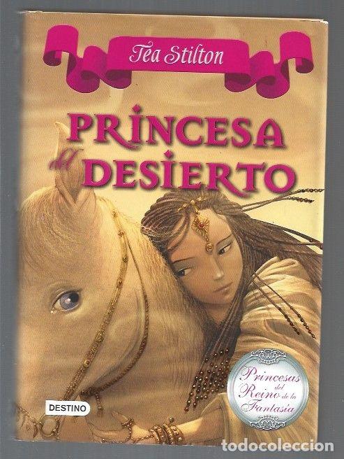 Libros: PRINCESA DEL DESIERTO - STILTON, TEA - Foto 1