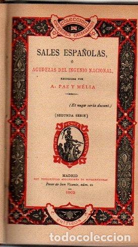 Libri di seconda mano: Sales espa&ntilde;olas o agudezas del ingenio nacional. Segunda serie - Paz y Meli&aacute;, A.