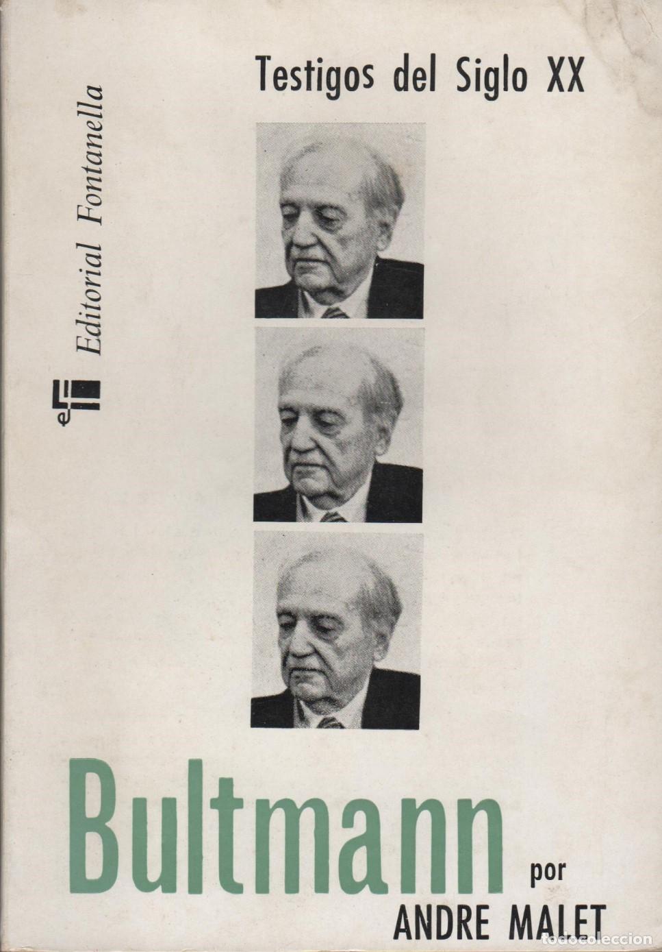 Libros: BULTMANN ANDRE MALET - EDITORIAL: EDITORIAL FONTANELLA - ANDRE MALET - - Foto 2
