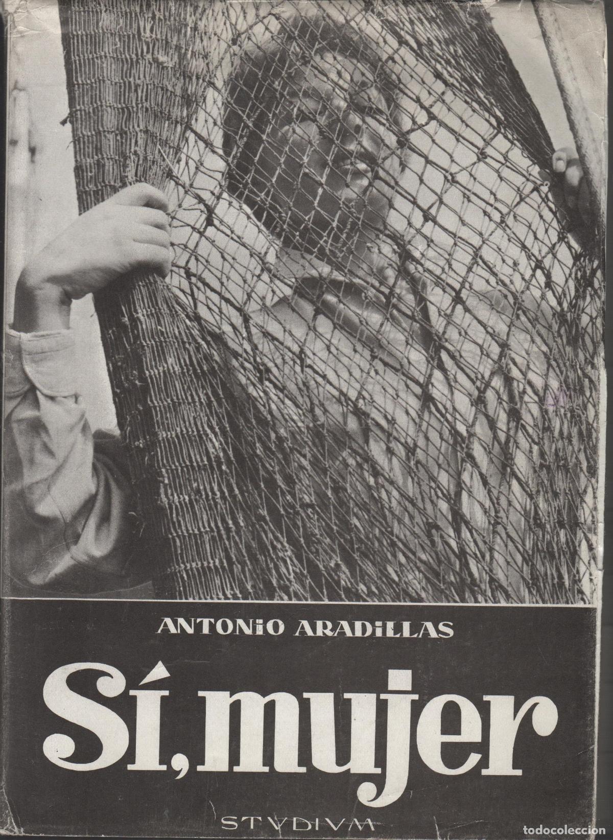 Libros: S&Iacute;, MUJER Aradillas, Antonio - EDITORIAL: Ediciones Studium - Aradillas, Antonio - - Foto 2