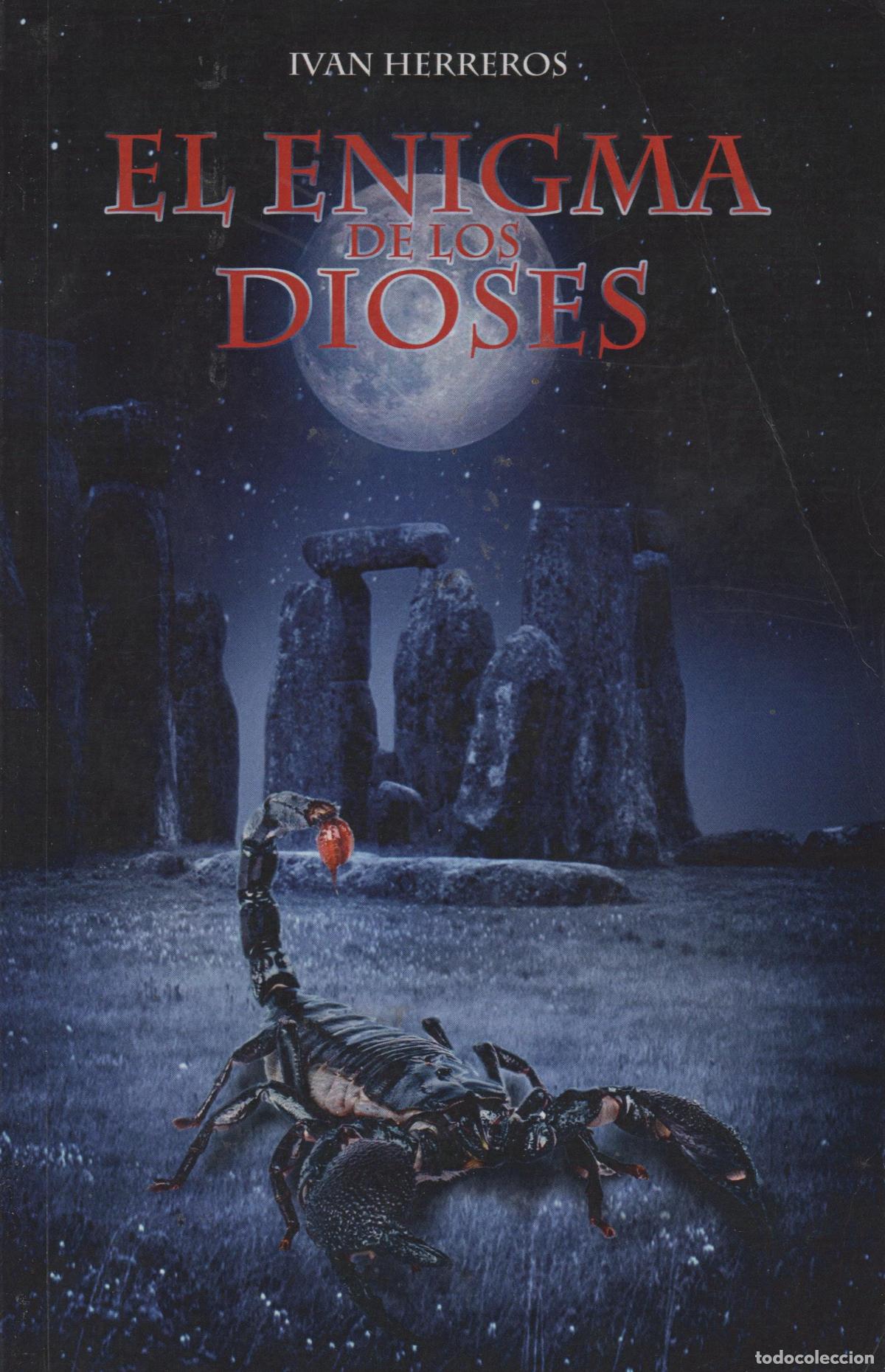 Libros: El enigma de los Dioses Ivan Herreros - EDITORIAL: CreateSpace Independent - Ivan Herreros - - Foto 1