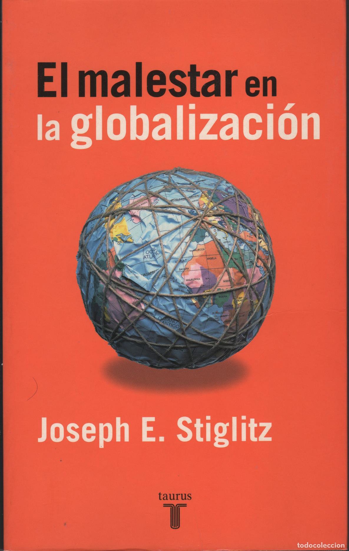 Libros: EL MALESTAR EN LA GLOBALIZACI&Oacute;N JOSEPH E. STIGLITZ - EDITORIAL: Editorial Taurus - JOSEPH E. STIGLIT - Foto 1