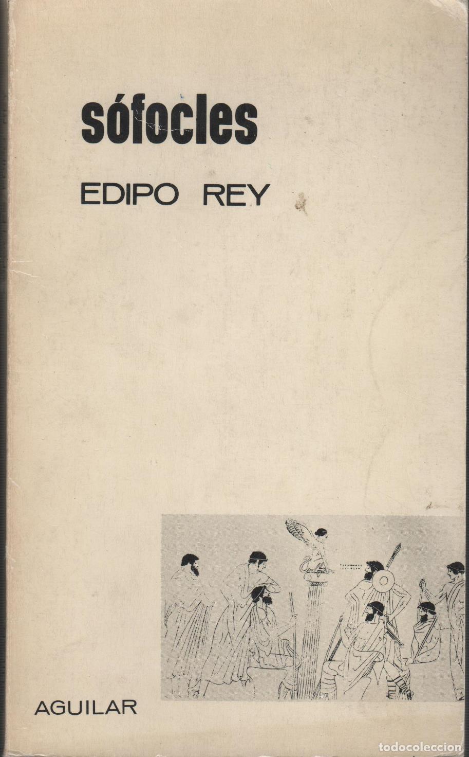 Libros: EDIPO REY S&Oacute;FOCLES - EDITORIAL: Aguilar - S&Oacute;FOCLES - - Foto 1