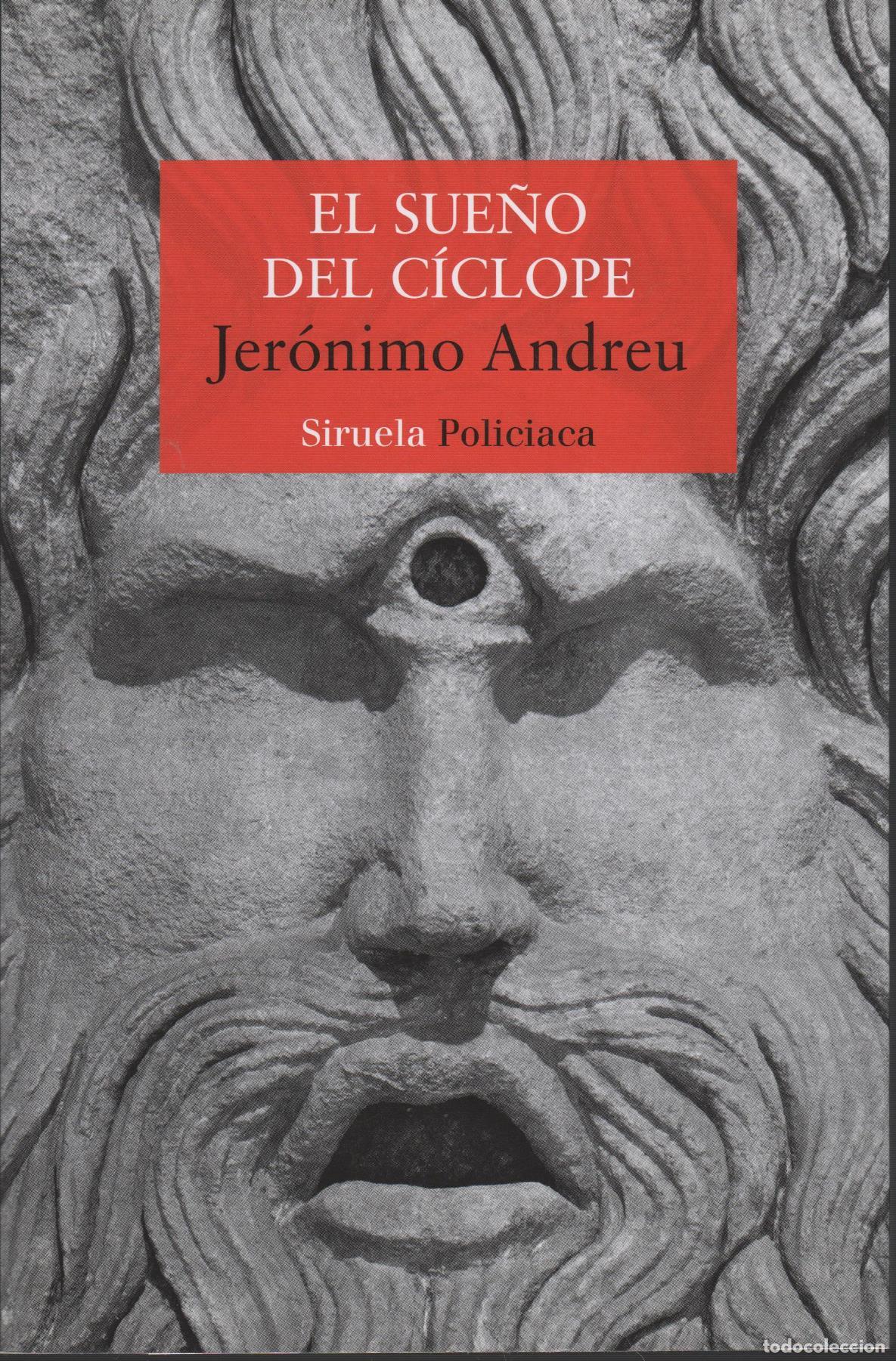Libros: EL SUE&Ntilde;O DEL C&Iacute;CLOPE ANDREU, JER&Oacute;NIMO - EDITORIAL: Siruela - ANDREU, JER&Oacute;NIMO - - Foto 1