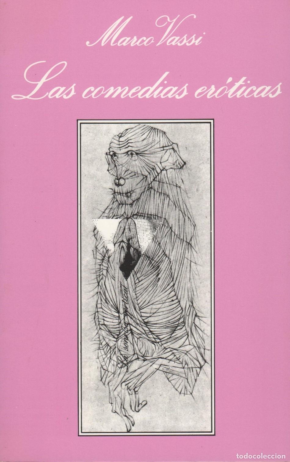 Libros: LAS COMEDIAS ER&Oacute;TICAS MARCO VASSI - EDITORIAL: Tusquets - MARCO VASSI - - Foto 1