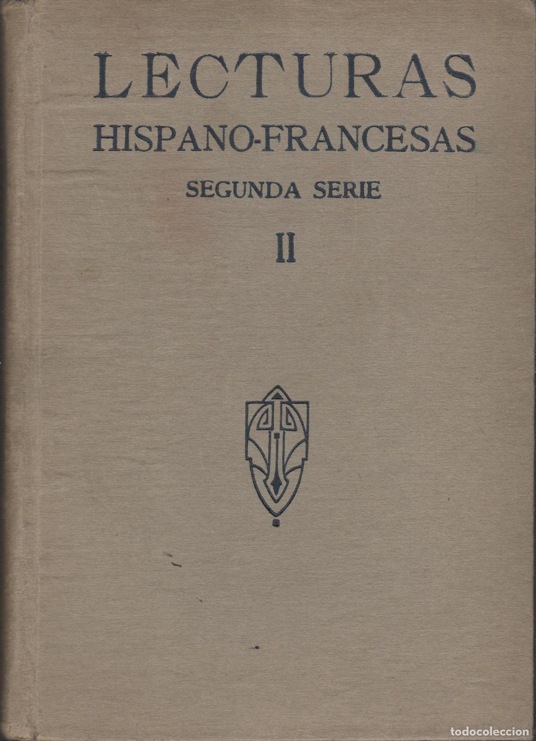 Libros: LECTURAS HISPANO-FRANCESAS. SEGUNDA SERIE (II) EDITORIAL: Editorial Hernando - - Foto 1