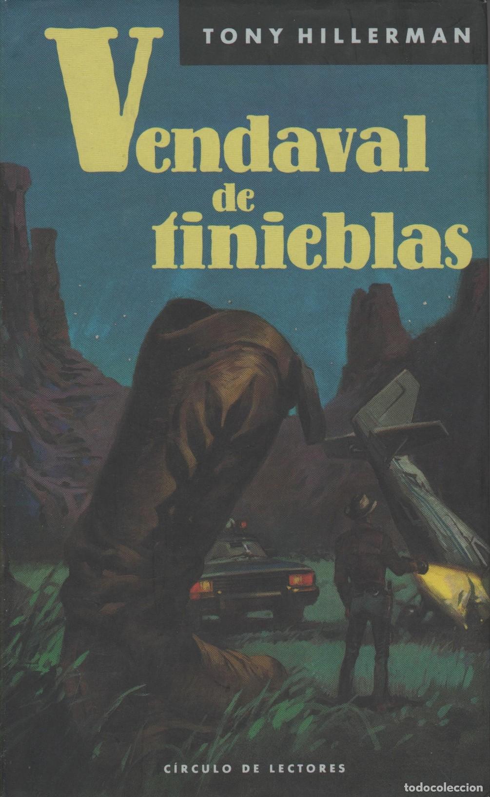 Libros: VENDAVAL DE TINIEBLAS HILLERMAN, TONY - EDITORIAL: C&iacute;rculo de Lectores - HILLERMAN, TONY - - Foto 1
