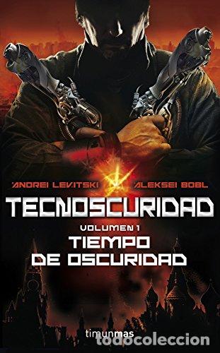 Libros: Tiempo de oscuridad - tdk43 - Levitski, Andrei; Bobl, Aleksei - Foto 1