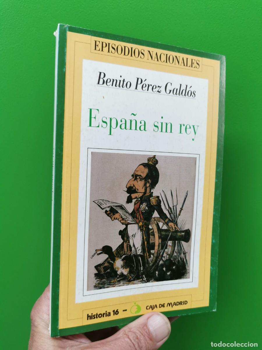 Libros: ESPA&Ntilde;A SIN REY - P&Eacute;REZ GALD&Oacute;S, BENITO - Foto 1