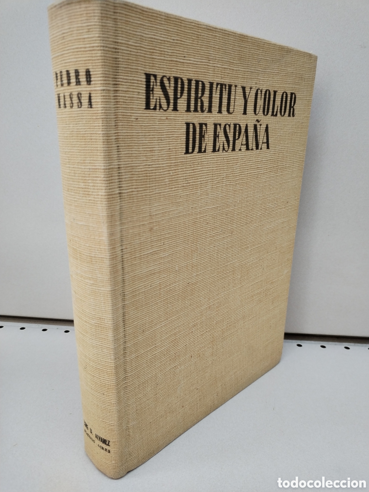 Libros: ESPIRITU Y COLOR DE ESPA&Ntilde;A - PEDRO MASSA - Foto 1