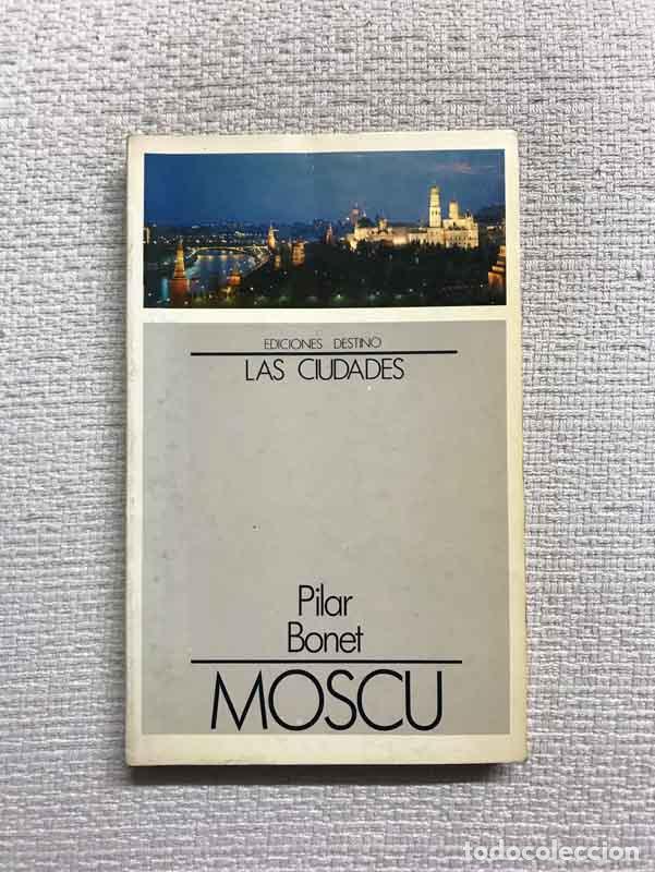 Libros: Mosc&uacute; - Pilar Bonet - Foto 1