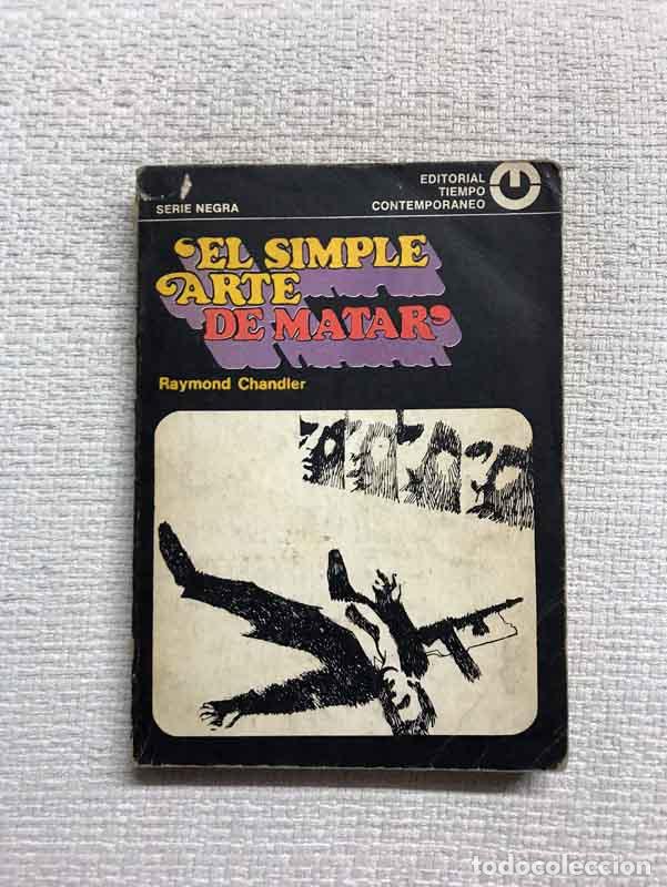 Libros: El simple arte de matar - Raymond Chandler - Foto 1