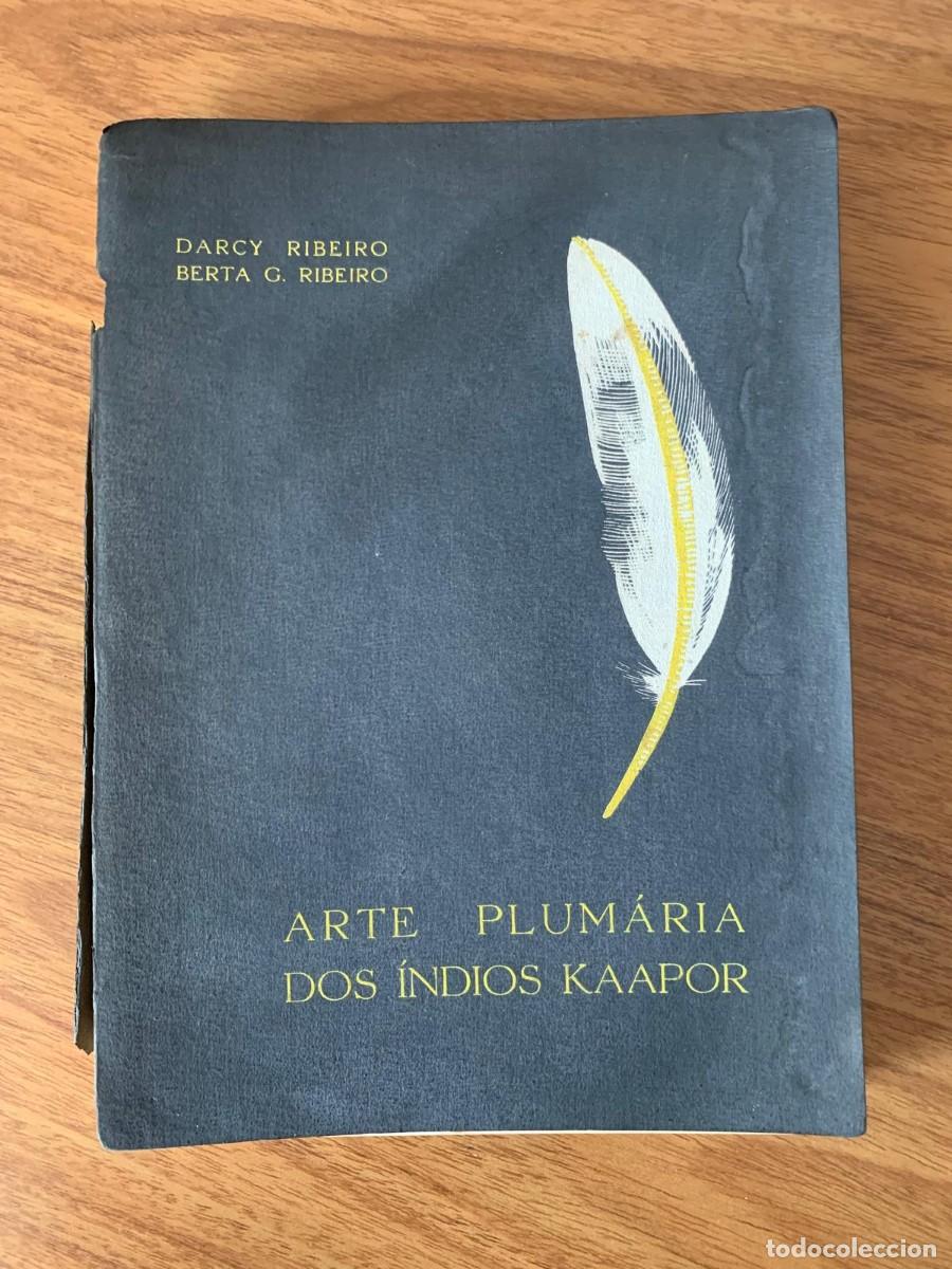 Libros: Arte Plum&aacute;ria dos &Iacute;ndios Kaapor - Foto 1
