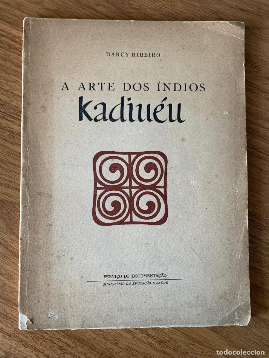 Libros: A Arte dos &Iacute;ndios Kadiu&eacute;u - Foto 1