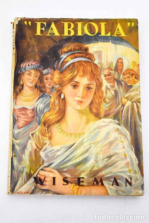 Libros: Fabiola: Cardenal Wiseman.- Cardenal Wiseman - Foto 1