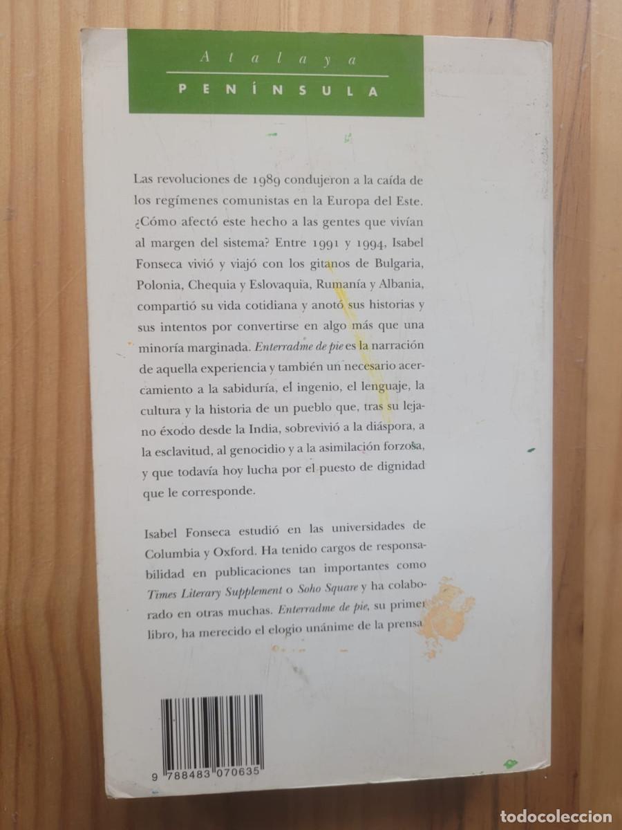 Libros: ENTERRADME DE PIE: EL CAMINOS DE LOS GITANOS - ISABEL FONSECA - Foto 2