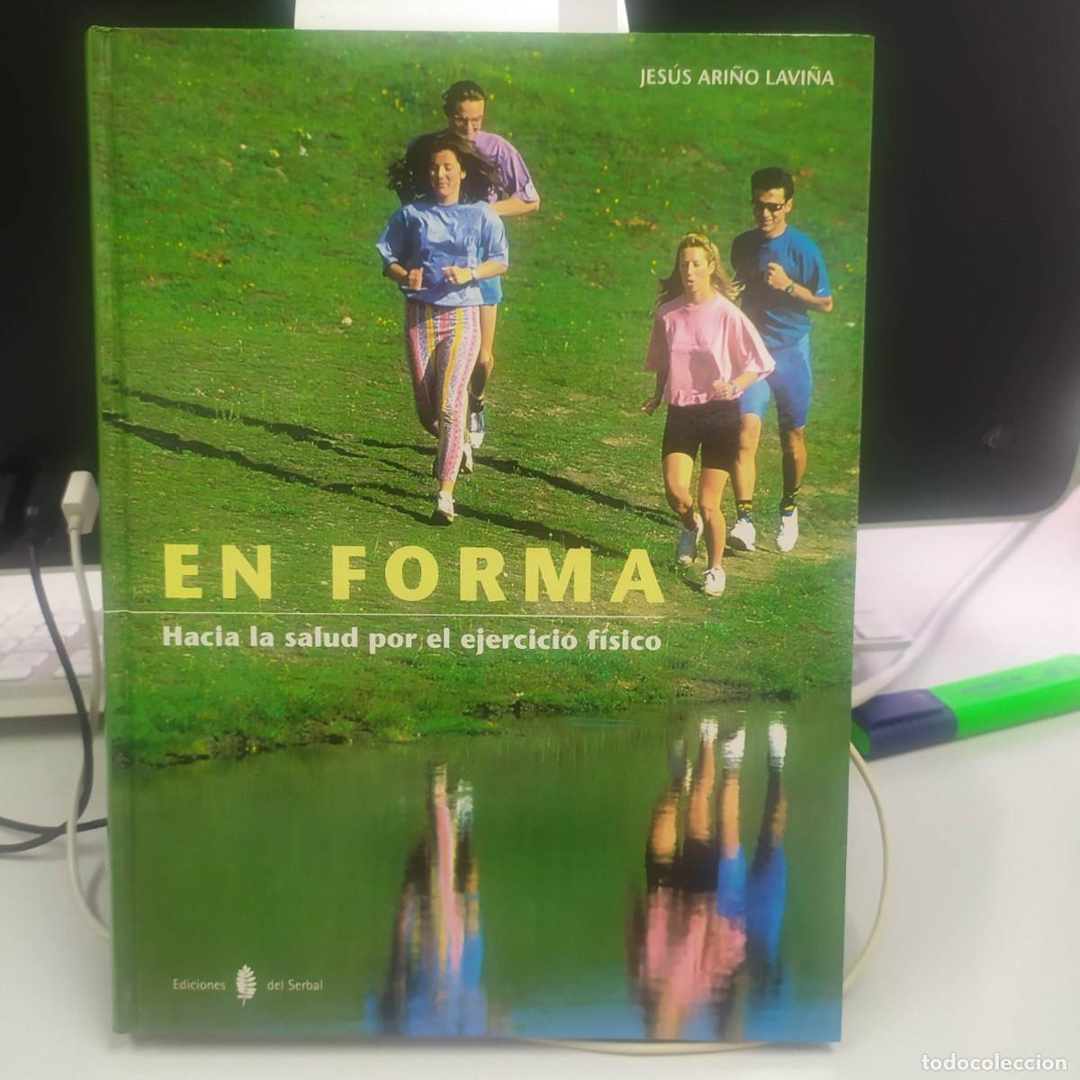 Libros: En forma - Jes&uacute;s Ari&ntilde;o Lavi&ntilde;a - Ediciones del Serbal, 1996 - Foto 1
