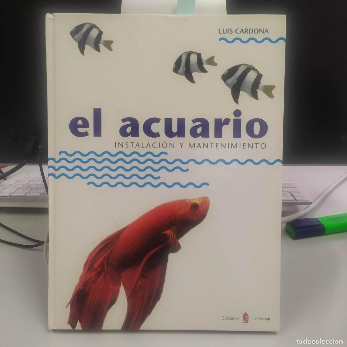 Libros: El acuario - Luis Cardona - Ediciones del Serbal, 1997 - Foto 1