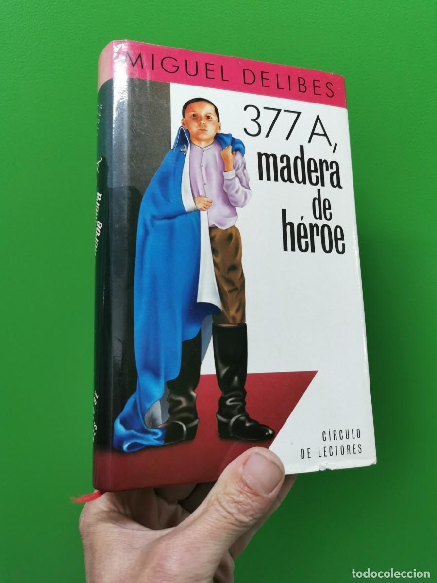 Libros: 377 A, MADERA DE H&Eacute;ROE / MIGUEL DELIBES / C&Iacute;RCULO DE LECTORES - Foto 1