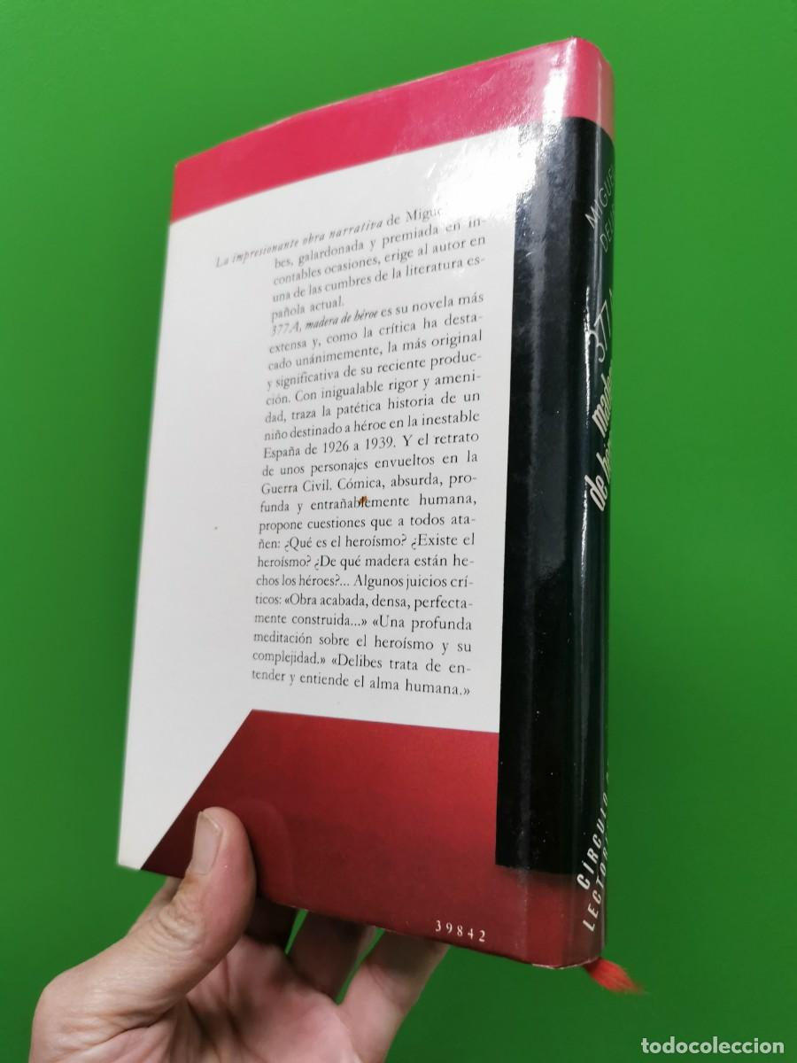 Libros: 377 A, MADERA DE H&Eacute;ROE / MIGUEL DELIBES / C&Iacute;RCULO DE LECTORES - Foto 2