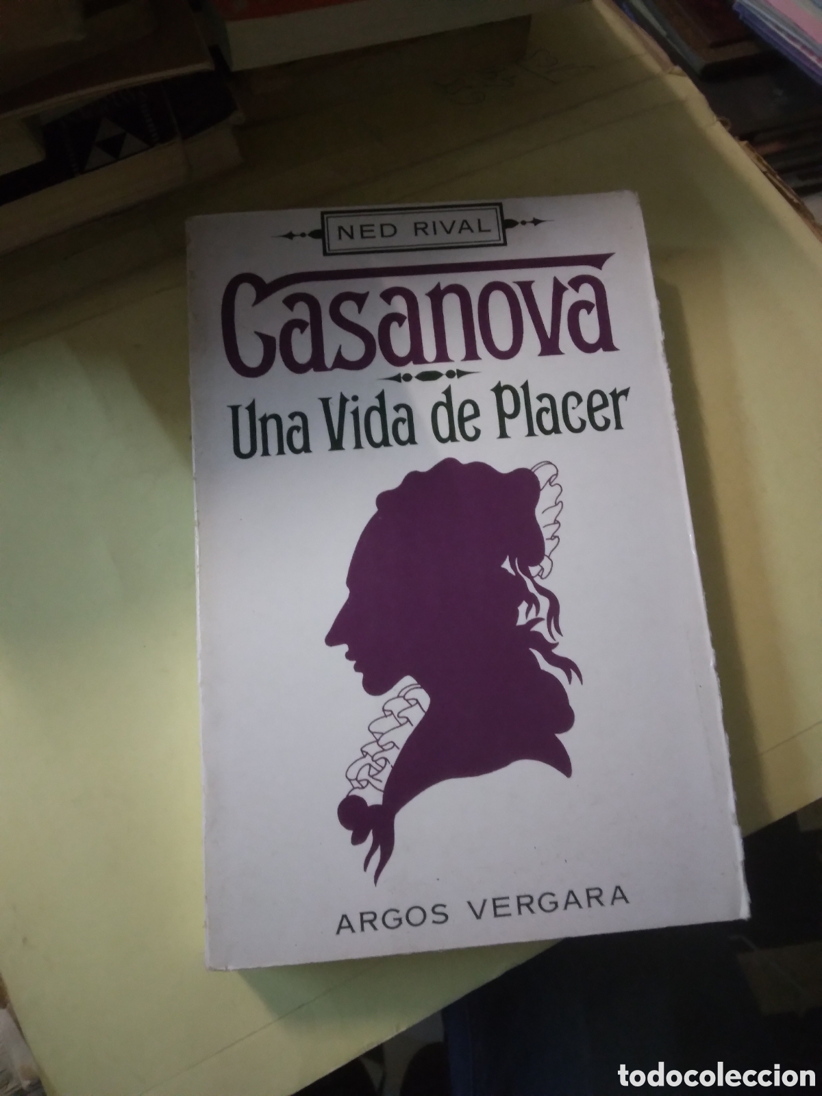 Libros: Casanova,una vida de placer, Argos Vergara - Foto 1