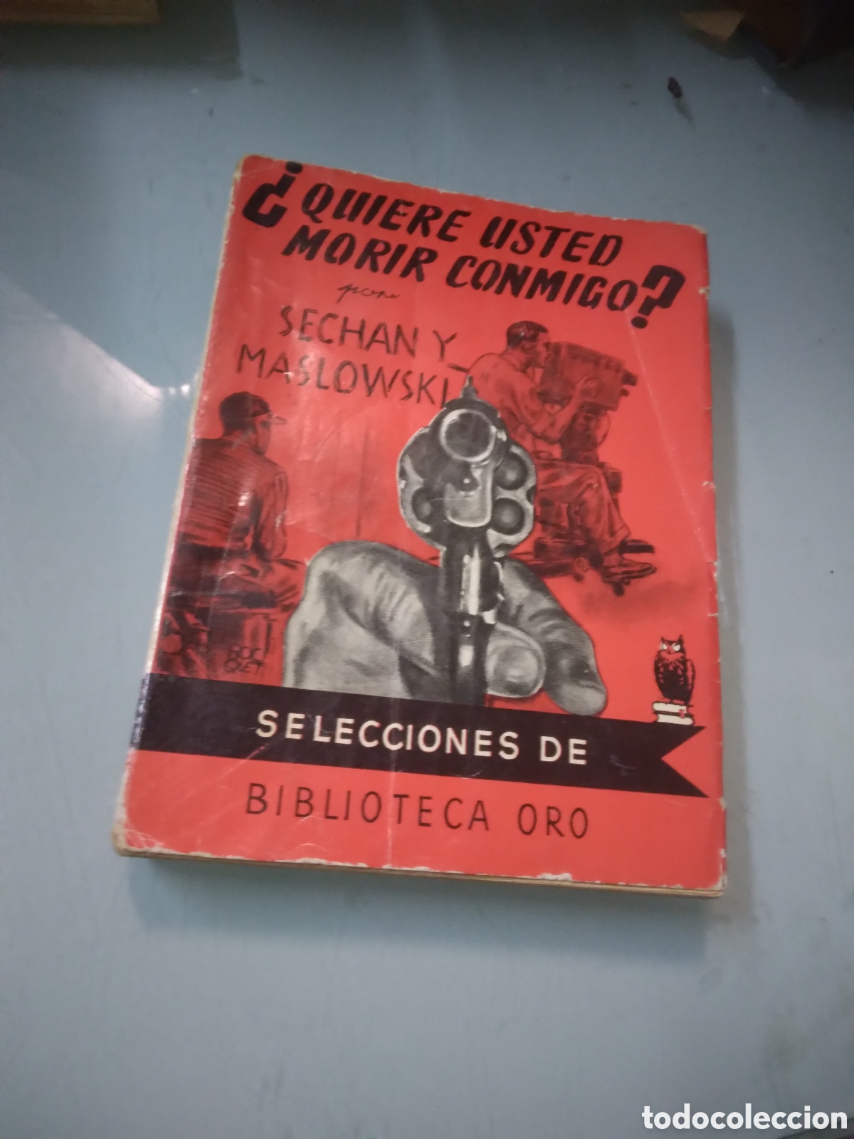 Libros: Quiere usted morir conmigo, Biblioteca de Oro - Foto 1