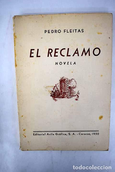 Libros: El reclamo: Fleitas, Pedro.- Fleitas, Pedro - Foto 1