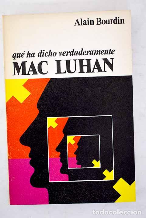Libros: Qu&eacute; ha dicho verdaderamente Mac Luhan.- Bourdin, Alain - Foto 1