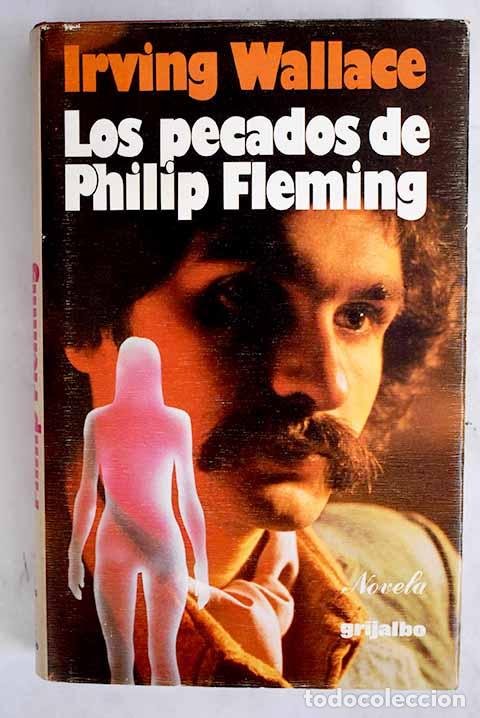Libros: Los pecados de Philip Fleming.- Wallace, Irving - Foto 1