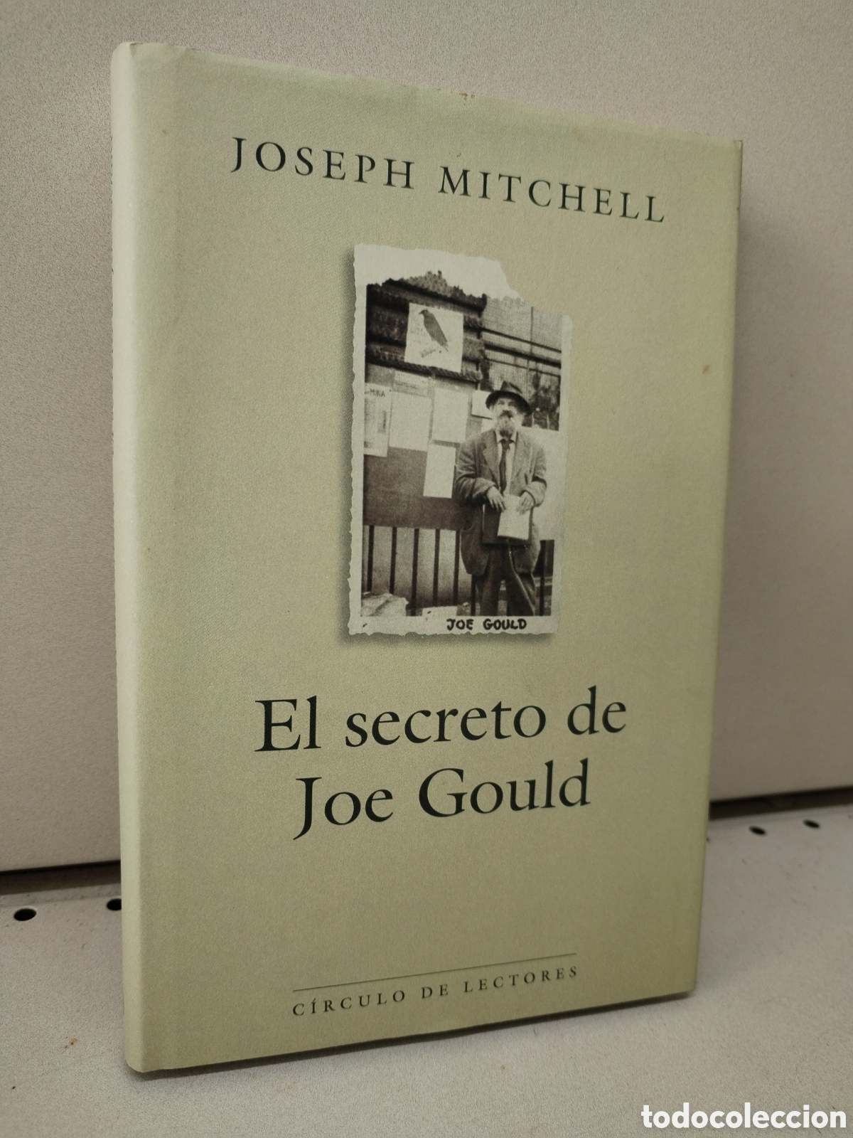 Libros: El secreto de Joe Gould - Joseph Mitchell - Foto 1