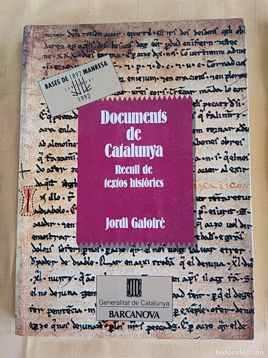 Libros: DOCUMENTS DE CATALUNYA - RECULL DE TEXTOS HISTORICS - Jordi Galofre - Foto 1