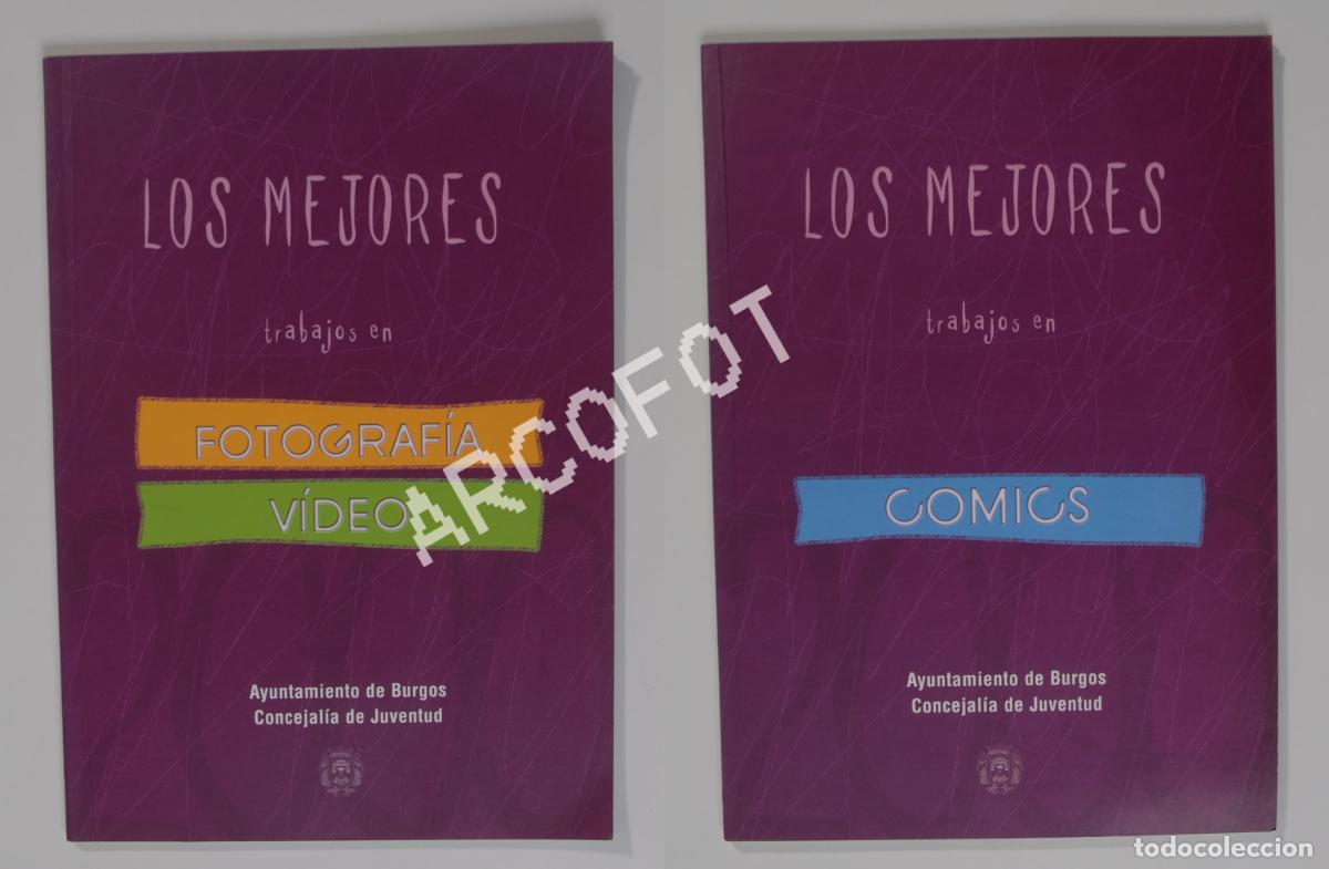 Libri di seconda mano: LOS MEJORES TRABAJOS EN FOTOGRAF&Iacute;A - V&Iacute;DEO - C&Oacute;MICS - AYUNTAMIENTO DE BURGOS 1999