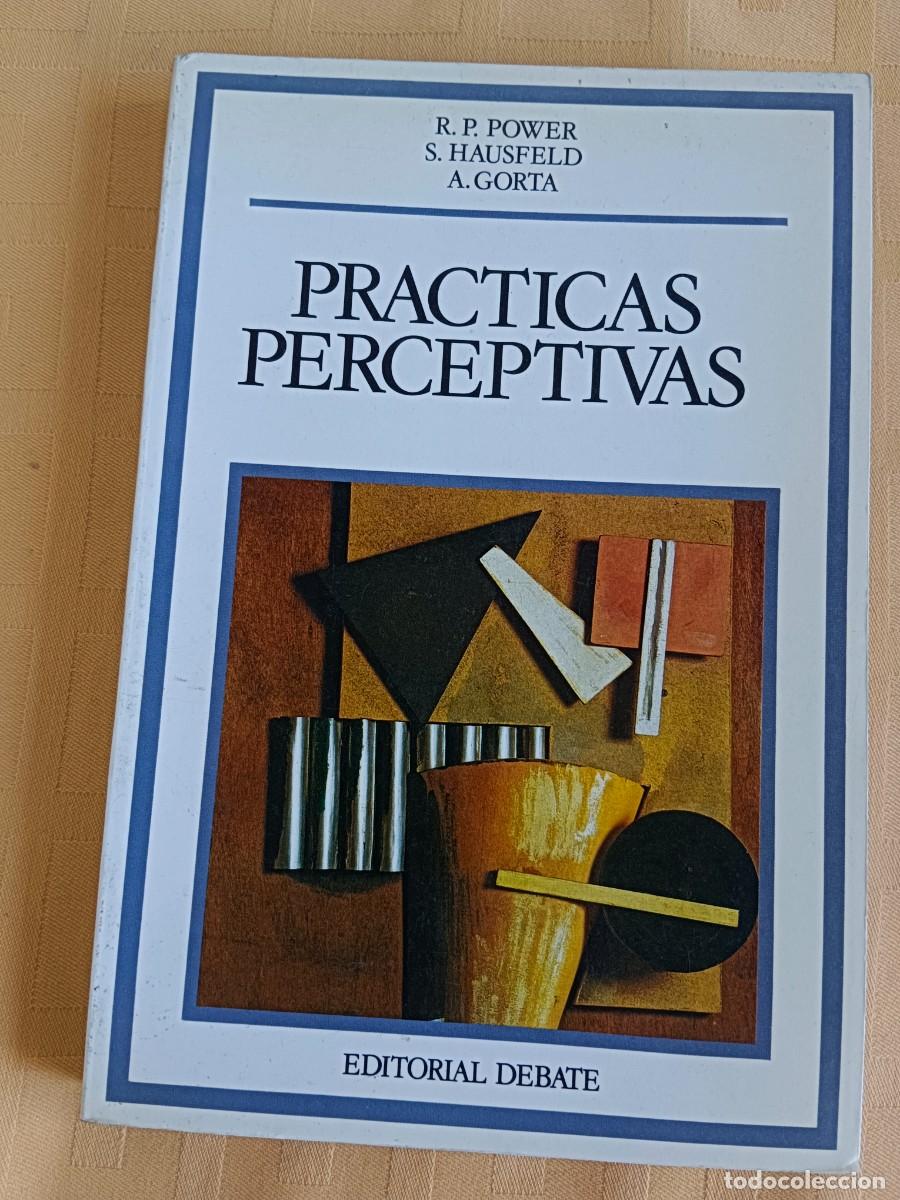 Libros: PRACTICAS PERCEPTIVAS - R. P. Power - S. Hausfeld - A. Gorta - Foto 1
