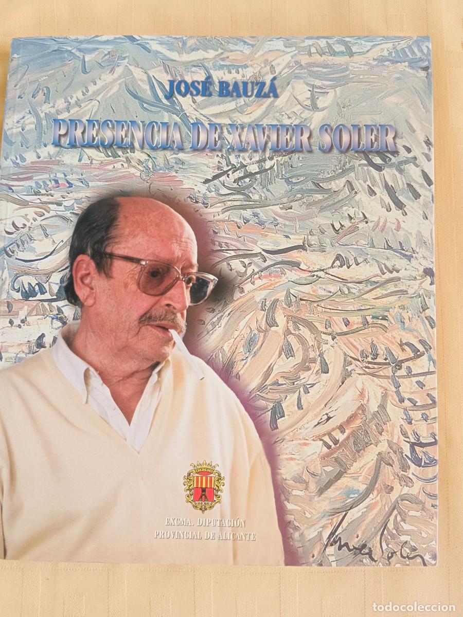 Libros: PRESENCIA DE XAVIER SOLER - Jose Bauza - Foto 1