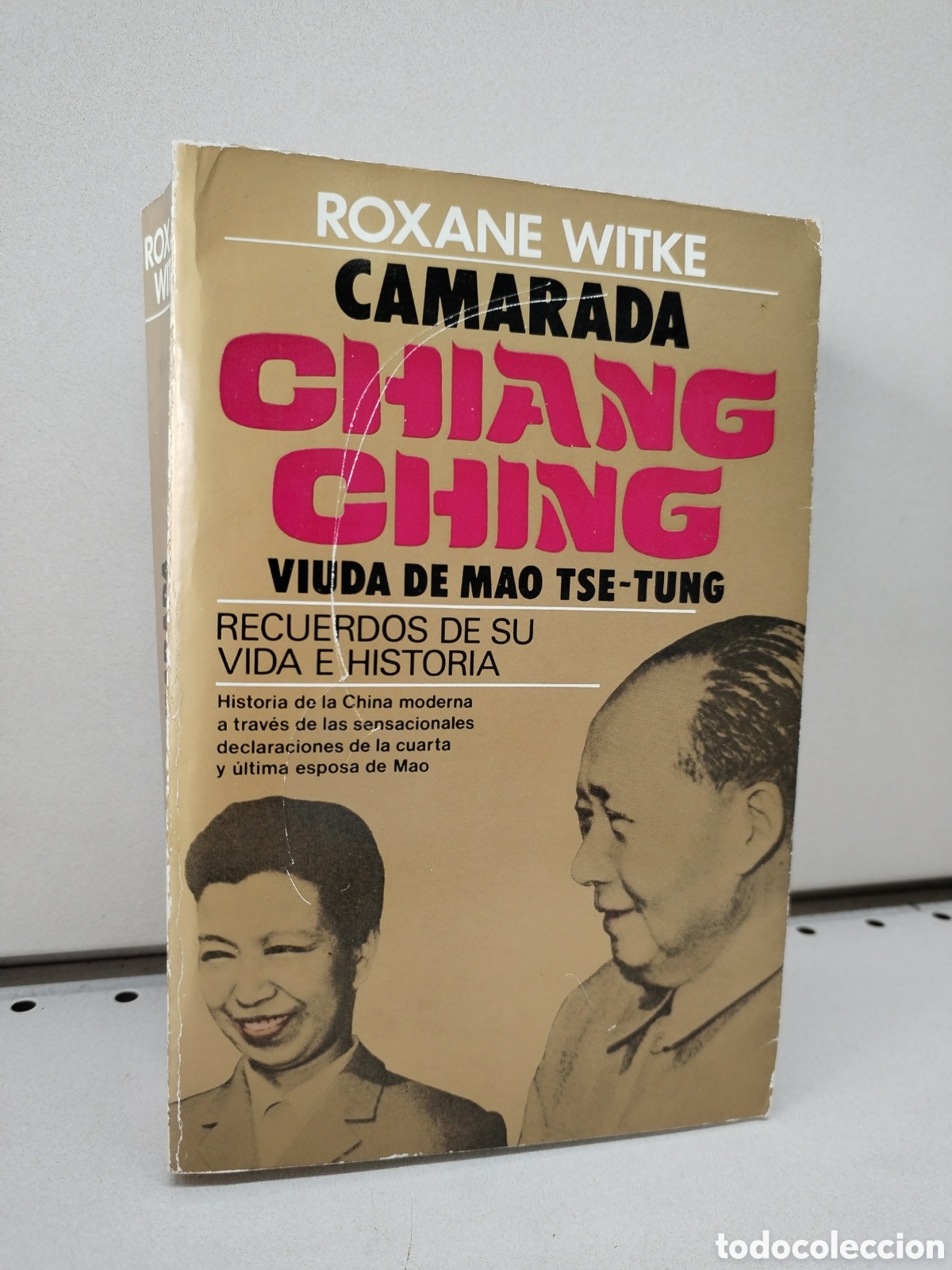 Libros: Camarada Chiang Ching: recuerdos de su vida e historia - Roxane Witke - Foto 1