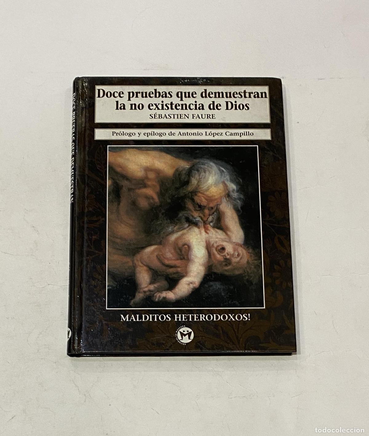 Libros: FAURE, S&Eacute;BASTIEN. - Doce pruebas que demuestran la no existencia de Dios. - Foto 1