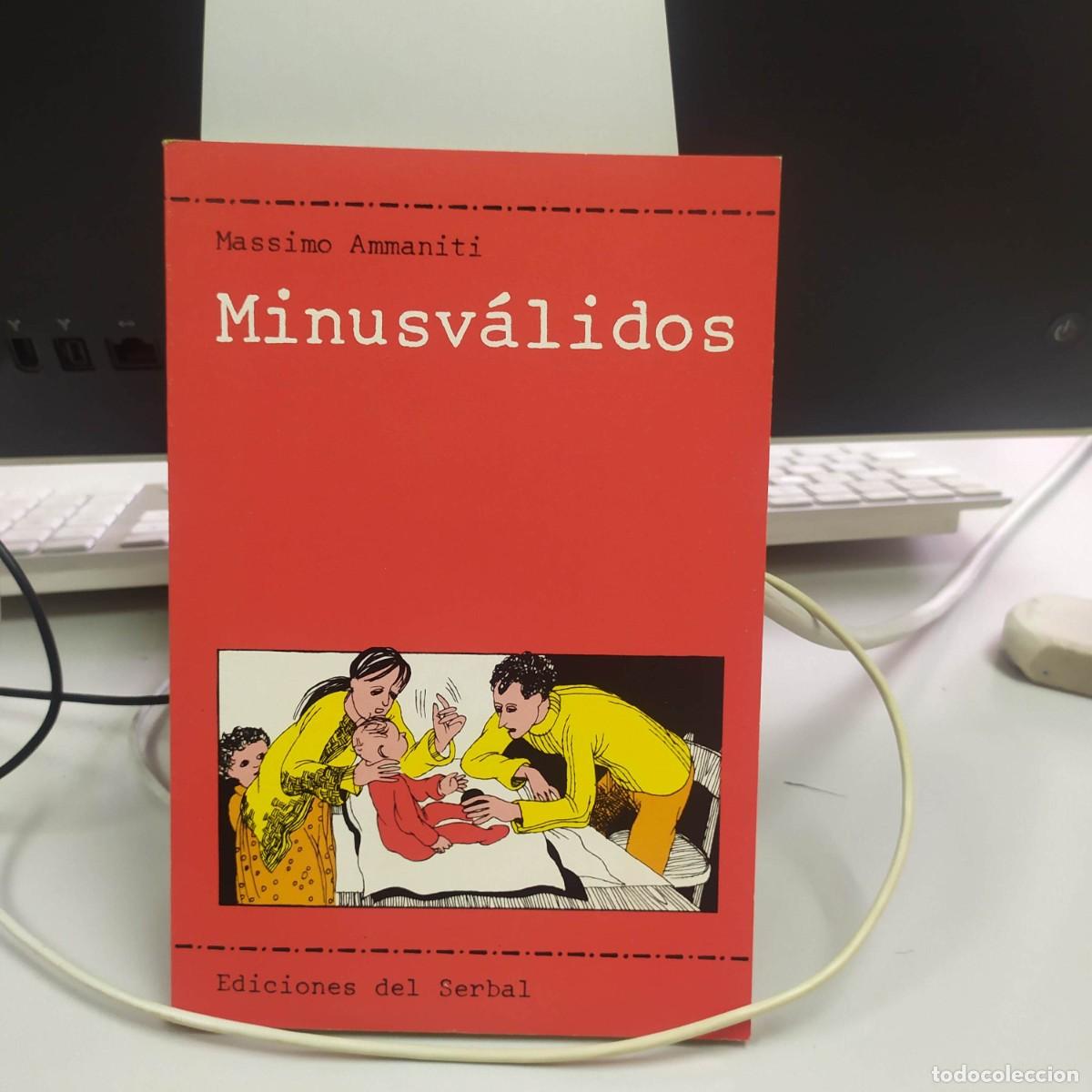 Libros: Minusv&aacute;lidos - Massimo Ammaniti - Ediciones del Serbal, 1983 - Foto 1