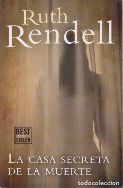 Libros: LA CASA SECRETA DE LA MUERTE - RUTH RENDELL - Foto 1