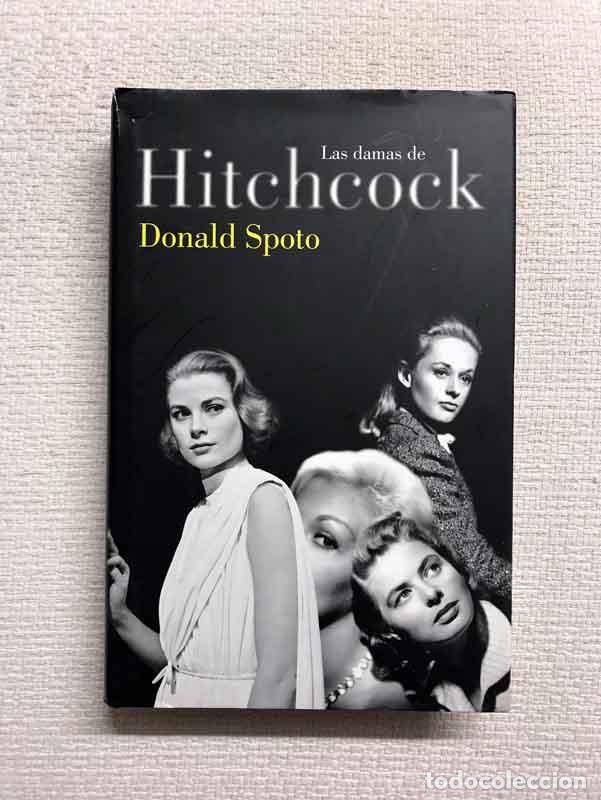 Libros: Las damas de Hitchcock - Donald Spoto - Foto 1