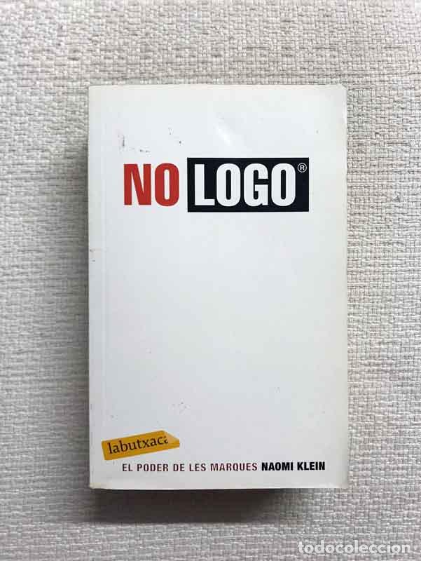 Libros: No logo -edici&oacute; catalana - Naomi Klein - Foto 1