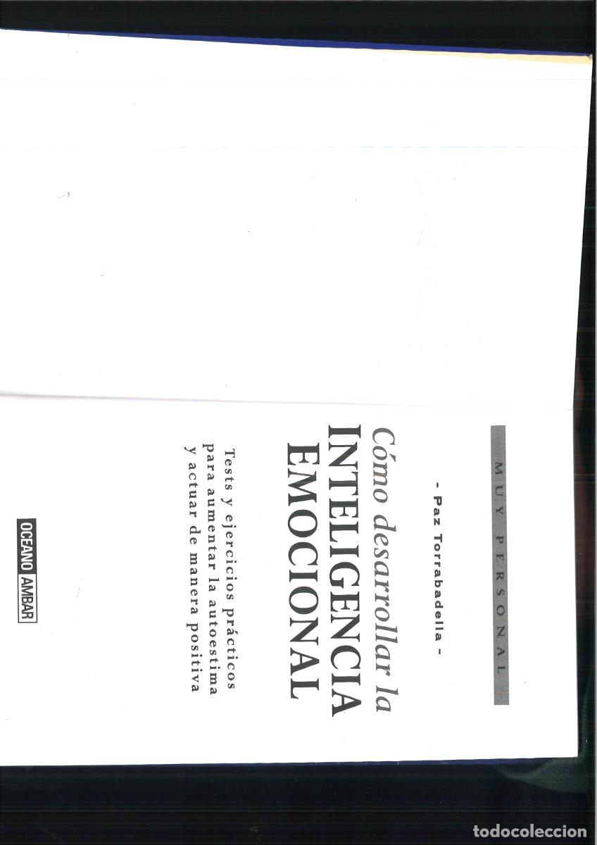 Libros: COMO DESARROLLAR LA INTELIGENCIA EMOCIONAL. Paz Torrabadella - Foto 3