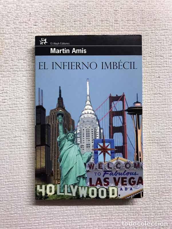 Libros: El infierno imb&eacute;cil - Martin Amis - Foto 1