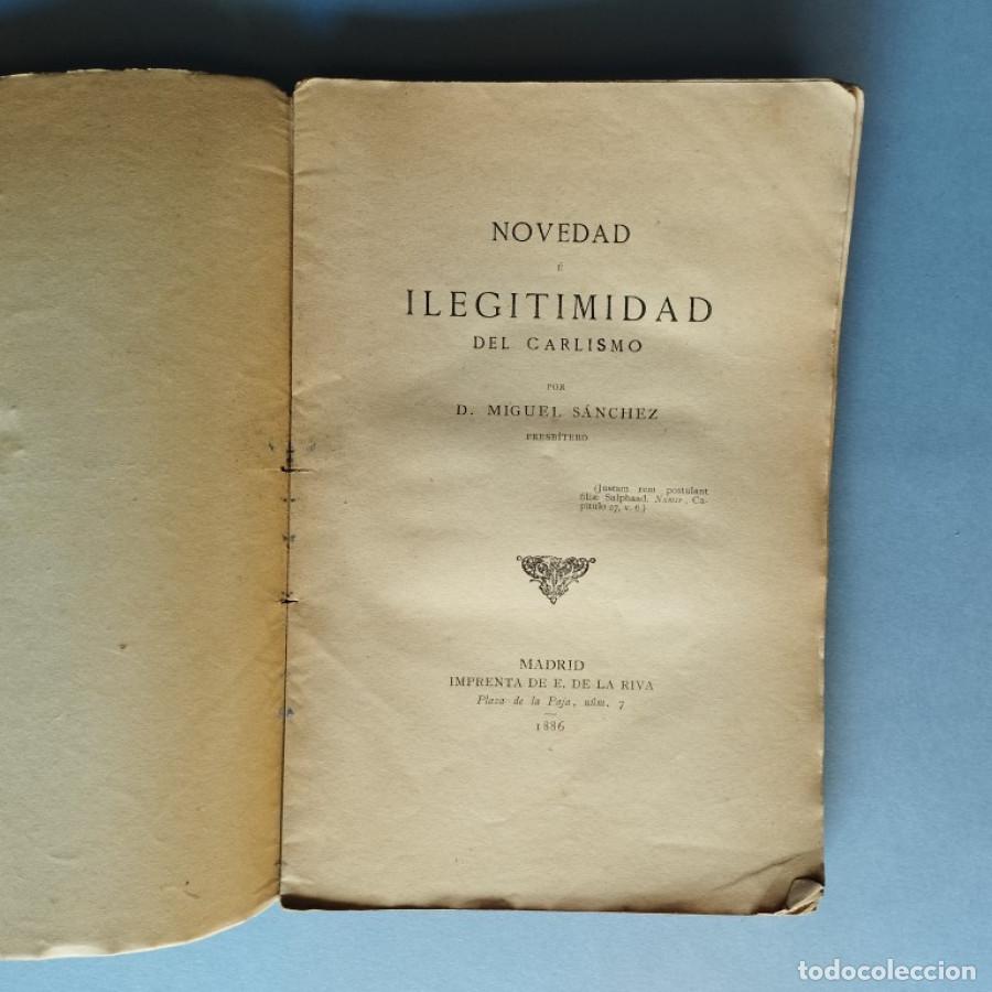 Libros: Novedad e Ilegitimidad del Carlismo. - S&aacute;nchez, Miguel. - Foto 2