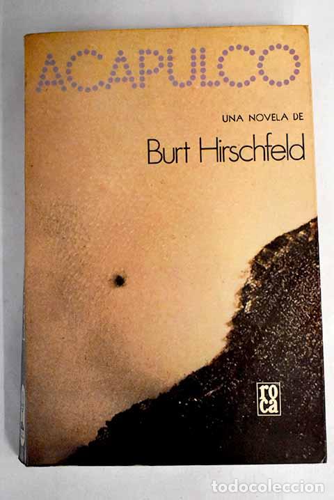 Libros: Acapulco: Hirschfeld, Burt.- Hirschfeld, Burt - Foto 1