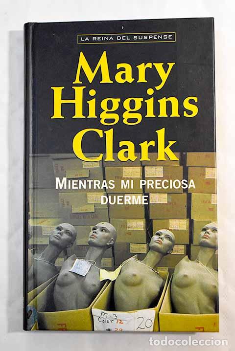 Libros: Mientras mi preciosa duerme.- Clark, Mary Higgins - Foto 1